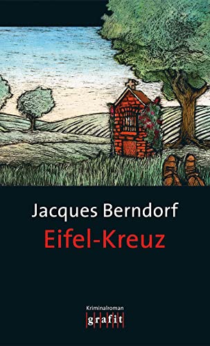 Eifel-Kreuz: Der 13. Siggi-Baumeister-Krimi: Kriminalroman (Eifel-Krimi) von Grafit Verlag